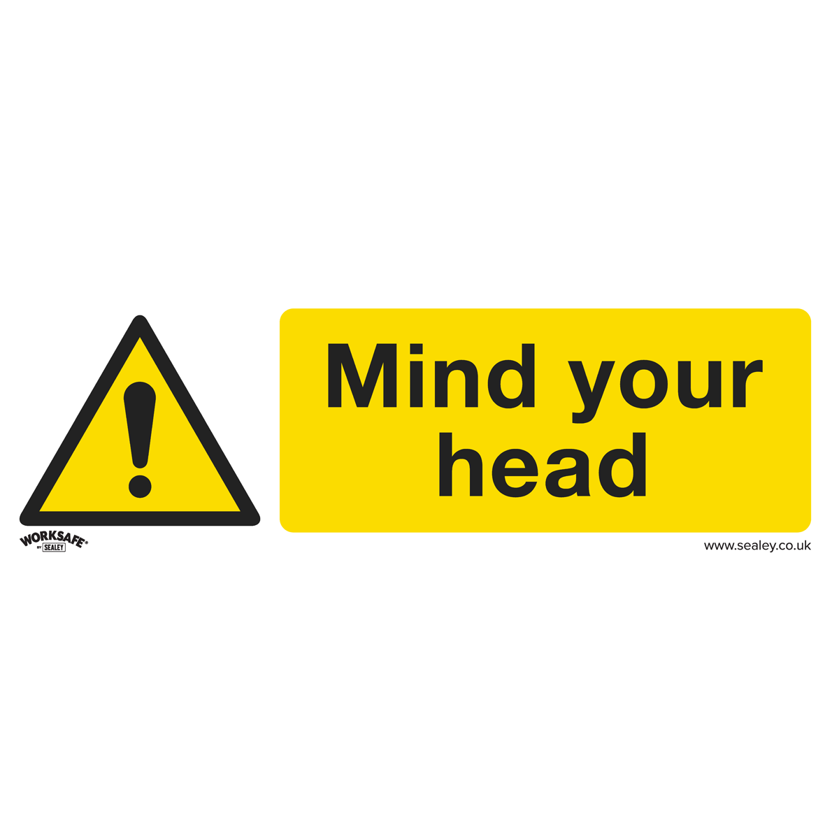 Safety Sign Mind Your Head SS39V10 Worksafe By Sealey